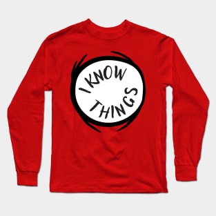 I Know Things Red Emblem Gift Long Sleeve T-Shirt